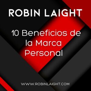 10 Beneficios de la Marca Personal